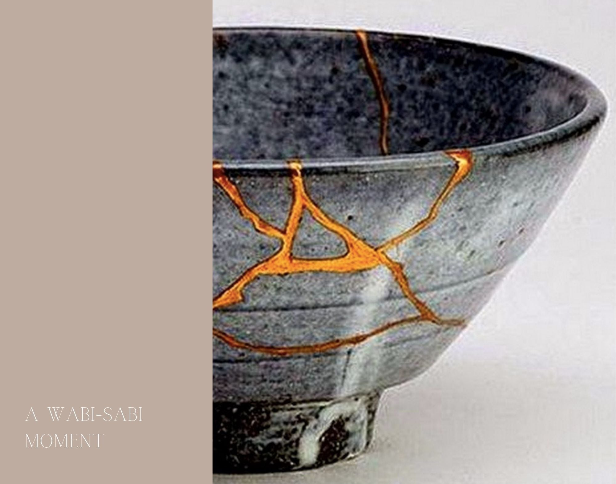 A WABI-SABI MOMENT – Fangyan